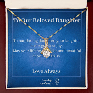 Gift for Daughter - May your life be as bright and beautiful as you are to us