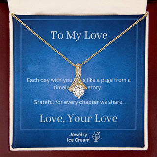 Gift for Love - Each day with you feels like a page from a timeless love story