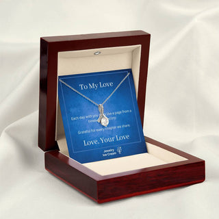 Gift for Love - Each day with you feels like a page from a timeless love story