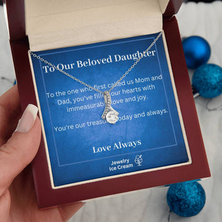 Gift for Daughter - You're our treasure, today and always